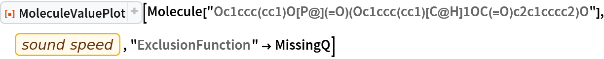 ResourceFunction["MoleculeValuePlot"][
 Molecule["Oc1ccc(cc1)O[P@](=O)(Oc1ccc(cc1)[C@H]1OC(=O)c2c1cccc2)O"], EntityProperty["Element", "SoundSpeed"], "ExclusionFunction" -> MissingQ]