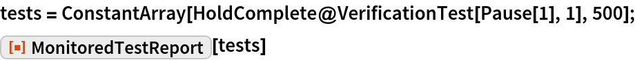 MonitoredTestReport | Wolfram Function Repository
