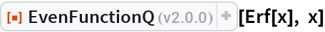 EvenFunctionQ | Wolfram Function Repository