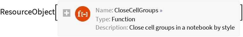 CloseCellGroups | Wolfram Function Repository