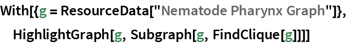With[{g = ResourceData["Nematode Pharynx Graph"]}, HighlightGraph[g, Subgraph[g, FindClique[g]]]]