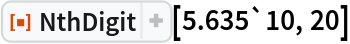ResourceFunction["NthDigit"][5.635`10, 20]