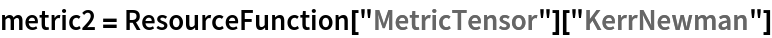 metric2 = ResourceFunction["MetricTensor"]["KerrNewman"]