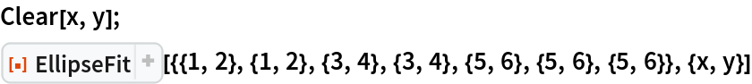 Clear[x, y];
ResourceFunction[
 "EllipseFit", ResourceSystemBase -> "https://www.wolframcloud.com/obj/resourcesystem/api/1.0"][{{1, 2}, {1, 2}, {3, 4}, {3, 4}, {5, 6}, {5, 6}, {5, 6}}, {x, y}]