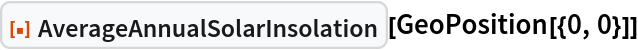 ResourceFunction["AverageAnnualSolarInsolation"][GeoPosition[{0, 0}]]
