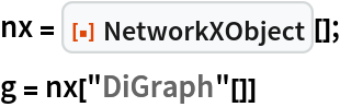 nx = ResourceFunction["NetworkXObject"][];
g = nx["DiGraph"[]]