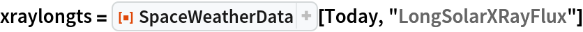 xraylongts = ResourceFunction["SpaceWeatherData"][Today, "LongSolarXRayFlux"]