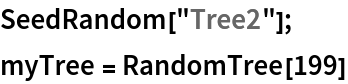 SeedRandom["Tree2"];
myTree = RandomTree[199]