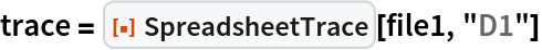 trace = ResourceFunction["SpreadsheetTrace"][file1, "D1"]