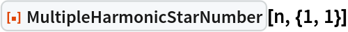 ResourceFunction["MultipleHarmonicStarNumber"][n, {1, 1}]