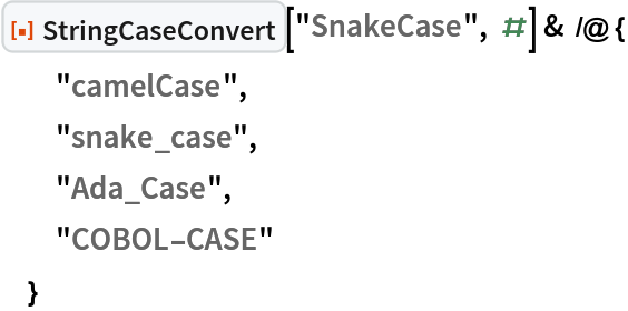 ResourceFunction["StringCaseConvert"]["SnakeCase", #] & /@ {
  "camelCase",
  "snake_case",
  "Ada_Case",
  "COBOL-CASE"
  }