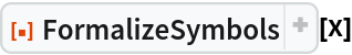 ResourceFunction["FormalizeSymbols"][x]