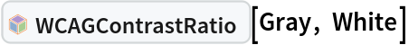 InterpretationBox[FrameBox[TagBox[TooltipBox[PaneBox[GridBox[List[List[GraphicsBox[List[Thickness[0.0025`], List[FaceForm[List[RGBColor[0.9607843137254902`, 0.5058823529411764`, 0.19607843137254902`], Opacity[1.`]]], FilledCurveBox[List[List[List[0, 2, 0], List[0, 1, 0], List[0, 1, 0], List[0, 1, 0], List[0, 1, 0]], List[List[0, 2, 0], List[0, 1, 0], List[0, 1, 0], List[0, 1, 0], List[0, 1, 0]], List[List[0, 2, 0], List[0, 1, 0], List[0, 1, 0], List[0, 1, 0], List[0, 1, 0], List[0, 1, 0]], List[List[0, 2, 0], List[1, 3, 3], List[0, 1, 0], List[1, 3, 3], List[0, 1, 0], List[1, 3, 3], List[0, 1, 0], List[1, 3, 3], List[1, 3, 3], List[0, 1, 0], List[1, 3, 3], List[0, 1, 0], List[1, 3, 3]]], List[List[List[205.`, 22.863691329956055`], List[205.`, 212.31669425964355`], List[246.01799774169922`, 235.99870109558105`], List[369.0710144042969`, 307.0436840057373`], List[369.0710144042969`, 117.59068870544434`], List[205.`, 22.863691329956055`]], List[List[30.928985595703125`, 307.0436840057373`], List[153.98200225830078`, 235.99870109558105`], List[195.`, 212.31669425964355`], List[195.`, 22.863691329956055`], List[30.928985595703125`, 117.59068870544434`], List[30.928985595703125`, 307.0436840057373`]], List[List[200.`, 410.42970085144043`], List[364.0710144042969`, 315.7036876678467`], List[241.01799774169922`, 244.65868949890137`], List[200.`, 220.97669792175293`], List[158.98200225830078`, 244.65868949890137`], List[35.928985595703125`, 315.7036876678467`], List[200.`, 410.42970085144043`]], List[List[376.5710144042969`, 320.03370475769043`], List[202.5`, 420.53370475769043`], List[200.95300006866455`, 421.42667961120605`], List[199.04699993133545`, 421.42667961120605`], List[197.5`, 420.53370475769043`], List[23.428985595703125`, 320.03370475769043`], List[21.882003784179688`, 319.1406993865967`], List[20.928985595703125`, 317.4896984100342`], List[20.928985595703125`, 315.7036876678467`], List[20.928985595703125`, 114.70369529724121`], List[20.928985595703125`, 112.91769218444824`], List[21.882003784179688`, 111.26669120788574`], List[23.428985595703125`, 110.37369346618652`], List[197.5`, 9.87369155883789`], List[198.27300024032593`, 9.426692008972168`], List[199.13700008392334`, 9.203690528869629`], List[200.`, 9.203690528869629`], List[200.86299991607666`, 9.203690528869629`], List[201.72699999809265`, 9.426692008972168`], List[202.5`, 9.87369155883789`], List[376.5710144042969`, 110.37369346618652`], List[378.1179962158203`, 111.26669120788574`], List[379.0710144042969`, 112.91769218444824`], List[379.0710144042969`, 114.70369529724121`], List[379.0710144042969`, 315.7036876678467`], List[379.0710144042969`, 317.4896984100342`], List[378.1179962158203`, 319.1406993865967`], List[376.5710144042969`, 320.03370475769043`]]]]], List[FaceForm[List[RGBColor[0.5529411764705883`, 0.6745098039215687`, 0.8117647058823529`], Opacity[1.`]]], FilledCurveBox[List[List[List[0, 2, 0], List[0, 1, 0], List[0, 1, 0], List[0, 1, 0]]], List[List[List[44.92900085449219`, 282.59088134765625`], List[181.00001525878906`, 204.0298843383789`], List[181.00001525878906`, 46.90887451171875`], List[44.92900085449219`, 125.46986389160156`], List[44.92900085449219`, 282.59088134765625`]]]]], List[FaceForm[List[RGBColor[0.6627450980392157`, 0.803921568627451`, 0.5686274509803921`], Opacity[1.`]]], FilledCurveBox[List[List[List[0, 2, 0], List[0, 1, 0], List[0, 1, 0], List[0, 1, 0]]], List[List[List[355.0710144042969`, 282.59088134765625`], List[355.0710144042969`, 125.46986389160156`], List[219.`, 46.90887451171875`], List[219.`, 204.0298843383789`], List[355.0710144042969`, 282.59088134765625`]]]]], List[FaceForm[List[RGBColor[0.6901960784313725`, 0.5882352941176471`, 0.8117647058823529`], Opacity[1.`]]], FilledCurveBox[List[List[List[0, 2, 0], List[0, 1, 0], List[0, 1, 0], List[0, 1, 0]]], List[List[List[200.`, 394.0606994628906`], List[336.0710144042969`, 315.4997024536133`], List[200.`, 236.93968200683594`], List[63.928985595703125`, 315.4997024536133`], List[200.`, 394.0606994628906`]]]]]], List[Rule[BaselinePosition, Scaled[0.15`]], Rule[ImageSize, 10], Rule[ImageSize, 15]]], StyleBox[RowBox[List["WCAGContrastRatio", " "]], Rule[ShowAutoStyles, False], Rule[ShowStringCharacters, False], Rule[FontSize, Times[0.9`, Inherited]], Rule[FontColor, GrayLevel[0.1`]]]]], Rule[GridBoxSpacings, List[Rule["Columns", List[List[0.25`]]]]]], Rule[Alignment, List[Left, Baseline]], Rule[BaselinePosition, Baseline], Rule[FrameMargins, List[List[3, 0], List[0, 0]]], Rule[BaseStyle, List[Rule[LineSpacing, List[0, 0]], Rule[LineBreakWithin, False]]]], RowBox[List["PacletSymbol", "[", RowBox[List["\"Wolfram/AccessibleColors\"", ",", "\"Wolfram`AccessibleColors`WCAGContrastRatio\""]], "]"]], Rule[TooltipStyle, List[Rule[ShowAutoStyles, True], Rule[ShowStringCharacters, True]]]], Function[Annotation[Slot[1], Style[Defer[PacletSymbol["Wolfram/AccessibleColors", "Wolfram`AccessibleColors`WCAGContrastRatio"]], Rule[ShowStringCharacters, True]], "Tooltip"]]], Rule[Background, RGBColor[0.968`, 0.976`, 0.984`]], Rule[BaselinePosition, Baseline], Rule[DefaultBaseStyle, List[]], Rule[FrameMargins, List[List[0, 0], List[1, 1]]], Rule[FrameStyle, RGBColor[0.831`, 0.847`, 0.85`]], Rule[RoundingRadius, 4]], PacletSymbol["Wolfram/AccessibleColors", "Wolfram`AccessibleColors`WCAGContrastRatio"], Rule[Selectable, False], Rule[SelectWithContents, True], Rule[BoxID, "PacletSymbolBox"]][Gray, White]
