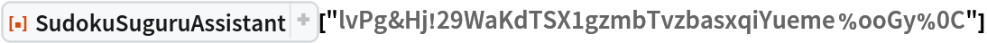 ResourceFunction[
 "SudokuSuguruAssistant"]["lvPg&Hj!29WaKdTSX1gzmbTvzbasxqiYueme%ooGy%0C"]