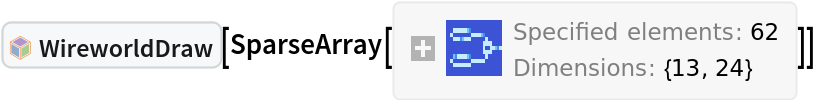 InterpretationBox[FrameBox[TagBox[TooltipBox[PaneBox[GridBox[List[List[GraphicsBox[List[Thickness[0.0025`], List[FaceForm[List[RGBColor[0.9607843137254902`, 0.5058823529411764`, 0.19607843137254902`], Opacity[1.`]]], FilledCurveBox[List[List[List[0, 2, 0], List[0, 1, 0], List[0, 1, 0], List[0, 1, 0], List[0, 1, 0]], List[List[0, 2, 0], List[0, 1, 0], List[0, 1, 0], List[0, 1, 0], List[0, 1, 0]], List[List[0, 2, 0], List[0, 1, 0], List[0, 1, 0], List[0, 1, 0], List[0, 1, 0], List[0, 1, 0]], List[List[0, 2, 0], List[1, 3, 3], List[0, 1, 0], List[1, 3, 3], List[0, 1, 0], List[1, 3, 3], List[0, 1, 0], List[1, 3, 3], List[1, 3, 3], List[0, 1, 0], List[1, 3, 3], List[0, 1, 0], List[1, 3, 3]]], List[List[List[205.`, 22.863691329956055`], List[205.`, 212.31669425964355`], List[246.01799774169922`, 235.99870109558105`], List[369.0710144042969`, 307.0436840057373`], List[369.0710144042969`, 117.59068870544434`], List[205.`, 22.863691329956055`]], List[List[30.928985595703125`, 307.0436840057373`], List[153.98200225830078`, 235.99870109558105`], List[195.`, 212.31669425964355`], List[195.`, 22.863691329956055`], List[30.928985595703125`, 117.59068870544434`], List[30.928985595703125`, 307.0436840057373`]], List[List[200.`, 410.42970085144043`], List[364.0710144042969`, 315.7036876678467`], List[241.01799774169922`, 244.65868949890137`], List[200.`, 220.97669792175293`], List[158.98200225830078`, 244.65868949890137`], List[35.928985595703125`, 315.7036876678467`], List[200.`, 410.42970085144043`]], List[List[376.5710144042969`, 320.03370475769043`], List[202.5`, 420.53370475769043`], List[200.95300006866455`, 421.42667961120605`], List[199.04699993133545`, 421.42667961120605`], List[197.5`, 420.53370475769043`], List[23.428985595703125`, 320.03370475769043`], List[21.882003784179688`, 319.1406993865967`], List[20.928985595703125`, 317.4896984100342`], List[20.928985595703125`, 315.7036876678467`], List[20.928985595703125`, 114.70369529724121`], List[20.928985595703125`, 112.91769218444824`], List[21.882003784179688`, 111.26669120788574`], List[23.428985595703125`, 110.37369346618652`], List[197.5`, 9.87369155883789`], List[198.27300024032593`, 9.426692008972168`], List[199.13700008392334`, 9.203690528869629`], List[200.`, 9.203690528869629`], List[200.86299991607666`, 9.203690528869629`], List[201.72699999809265`, 9.426692008972168`], List[202.5`, 9.87369155883789`], List[376.5710144042969`, 110.37369346618652`], List[378.1179962158203`, 111.26669120788574`], List[379.0710144042969`, 112.91769218444824`], List[379.0710144042969`, 114.70369529724121`], List[379.0710144042969`, 315.7036876678467`], List[379.0710144042969`, 317.4896984100342`], List[378.1179962158203`, 319.1406993865967`], List[376.5710144042969`, 320.03370475769043`]]]]], List[FaceForm[List[RGBColor[0.5529411764705883`, 0.6745098039215687`, 0.8117647058823529`], Opacity[1.`]]], FilledCurveBox[List[List[List[0, 2, 0], List[0, 1, 0], List[0, 1, 0], List[0, 1, 0]]], List[List[List[44.92900085449219`, 282.59088134765625`], List[181.00001525878906`, 204.0298843383789`], List[181.00001525878906`, 46.90887451171875`], List[44.92900085449219`, 125.46986389160156`], List[44.92900085449219`, 282.59088134765625`]]]]], List[FaceForm[List[RGBColor[0.6627450980392157`, 0.803921568627451`, 0.5686274509803921`], Opacity[1.`]]], FilledCurveBox[List[List[List[0, 2, 0], List[0, 1, 0], List[0, 1, 0], List[0, 1, 0]]], List[List[List[355.0710144042969`, 282.59088134765625`], List[355.0710144042969`, 125.46986389160156`], List[219.`, 46.90887451171875`], List[219.`, 204.0298843383789`], List[355.0710144042969`, 282.59088134765625`]]]]], List[FaceForm[List[RGBColor[0.6901960784313725`, 0.5882352941176471`, 0.8117647058823529`], Opacity[1.`]]], FilledCurveBox[List[List[List[0, 2, 0], List[0, 1, 0], List[0, 1, 0], List[0, 1, 0]]], List[List[List[200.`, 394.0606994628906`], List[336.0710144042969`, 315.4997024536133`], List[200.`, 236.93968200683594`], List[63.928985595703125`, 315.4997024536133`], List[200.`, 394.0606994628906`]]]]]], List[Rule[BaselinePosition, Scaled[0.15`]], Rule[ImageSize, 10], Rule[ImageSize, 15]]], StyleBox[RowBox[List["WireworldDraw", " "]], Rule[ShowAutoStyles, False], Rule[ShowStringCharacters, False], Rule[FontSize, Times[0.9`, Inherited]], Rule[FontColor, GrayLevel[0.1`]]]]], Rule[GridBoxSpacings, List[Rule["Columns", List[List[0.25`]]]]]], Rule[Alignment, List[Left, Baseline]], Rule[BaselinePosition, Baseline], Rule[FrameMargins, List[List[3, 0], List[0, 0]]], Rule[BaseStyle, List[Rule[LineSpacing, List[0, 0]], Rule[LineBreakWithin, False]]]], RowBox[List["PacletSymbol", "[", RowBox[List["\"DanielS/Wireworld\"", ",", "\"DanielS`Wireworld`WireworldDraw\""]], "]"]], Rule[TooltipStyle, List[Rule[ShowAutoStyles, True], Rule[ShowStringCharacters, True]]]], Function[Annotation[Slot[1], Style[Defer[PacletSymbol["DanielS/Wireworld", "DanielS`Wireworld`WireworldDraw"]], Rule[ShowStringCharacters, True]], "Tooltip"]]], Rule[Background, RGBColor[0.968`, 0.976`, 0.984`]], Rule[BaselinePosition, Baseline], Rule[DefaultBaseStyle, List[]], Rule[FrameMargins, List[List[0, 0], List[1, 1]]], Rule[FrameStyle, RGBColor[0.831`, 0.847`, 0.85`]], Rule[RoundingRadius, 4]], PacletSymbol["DanielS/Wireworld", "DanielS`Wireworld`WireworldDraw"], Rule[Selectable, False], Rule[SelectWithContents, True], Rule[BoxID, "PacletSymbolBox"]][SparseArray[
 Automatic, {13, 24}, 0, {1, {{0, 0, 0, 8, 15, 24, 28, 34, 38, 47, 54, 62, 62, 62}, {{
    4}, {5}, {6}, {7}, {8}, {9}, {10}, {11}, {3}, {12}, {13}, {14}, {
    15}, {16}, {17}, {4}, {5}, {6}, {7}, {8}, {9}, {10}, {11}, {18}, {
    17}, {18}, {19}, {20}, {17}, {20}, {21}, {22}, {23}, {24}, {17}, {
    18}, {19}, {20}, {4}, {5}, {6}, {7}, {8}, {9}, {10}, {11}, {18}, {
    3}, {12}, {13}, {14}, {15}, {16}, {17}, {4}, {5}, {6}, {7}, {8}, {
    9}, {10}, {11}}}, {3, 3, 3, 3, 3, 3, 2, 1, 3, 3, 3, 3, 3, 2, 1, 3,
    3, 3, 1, 2, 3, 3, 3, 3, 3, 3, 3, 3, 3, 3, 3, 2, 1, 3, 3, 3, 3, 3, 2, 1, 3, 3, 3, 3, 2, 1, 3, 3, 3, 3, 3, 3, 3, 3, 3, 3, 3, 3, 3, 3, 3, 3}}]]