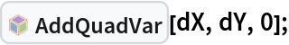 InterpretationBox[FrameBox[TagBox[TooltipBox[PaneBox[GridBox[List[List[GraphicsBox[List[Thickness[0.0025`], List[FaceForm[List[RGBColor[0.9607843137254902`, 0.5058823529411764`, 0.19607843137254902`], Opacity[1.`]]], FilledCurveBox[List[List[List[0, 2, 0], List[0, 1, 0], List[0, 1, 0], List[0, 1, 0], List[0, 1, 0]], List[List[0, 2, 0], List[0, 1, 0], List[0, 1, 0], List[0, 1, 0], List[0, 1, 0]], List[List[0, 2, 0], List[0, 1, 0], List[0, 1, 0], List[0, 1, 0], List[0, 1, 0], List[0, 1, 0]], List[List[0, 2, 0], List[1, 3, 3], List[0, 1, 0], List[1, 3, 3], List[0, 1, 0], List[1, 3, 3], List[0, 1, 0], List[1, 3, 3], List[1, 3, 3], List[0, 1, 0], List[1, 3, 3], List[0, 1, 0], List[1, 3, 3]]], List[List[List[205.`, 22.863691329956055`], List[205.`, 212.31669425964355`], List[246.01799774169922`, 235.99870109558105`], List[369.0710144042969`, 307.0436840057373`], List[369.0710144042969`, 117.59068870544434`], List[205.`, 22.863691329956055`]], List[List[30.928985595703125`, 307.0436840057373`], List[153.98200225830078`, 235.99870109558105`], List[195.`, 212.31669425964355`], List[195.`, 22.863691329956055`], List[30.928985595703125`, 117.59068870544434`], List[30.928985595703125`, 307.0436840057373`]], List[List[200.`, 410.42970085144043`], List[364.0710144042969`, 315.7036876678467`], List[241.01799774169922`, 244.65868949890137`], List[200.`, 220.97669792175293`], List[158.98200225830078`, 244.65868949890137`], List[35.928985595703125`, 315.7036876678467`], List[200.`, 410.42970085144043`]], List[List[376.5710144042969`, 320.03370475769043`], List[202.5`, 420.53370475769043`], List[200.95300006866455`, 421.42667961120605`], List[199.04699993133545`, 421.42667961120605`], List[197.5`, 420.53370475769043`], List[23.428985595703125`, 320.03370475769043`], List[21.882003784179688`, 319.1406993865967`], List[20.928985595703125`, 317.4896984100342`], List[20.928985595703125`, 315.7036876678467`], List[20.928985595703125`, 114.70369529724121`], List[20.928985595703125`, 112.91769218444824`], List[21.882003784179688`, 111.26669120788574`], List[23.428985595703125`, 110.37369346618652`], List[197.5`, 9.87369155883789`], List[198.27300024032593`, 9.426692008972168`], List[199.13700008392334`, 9.203690528869629`], List[200.`, 9.203690528869629`], List[200.86299991607666`, 9.203690528869629`], List[201.72699999809265`, 9.426692008972168`], List[202.5`, 9.87369155883789`], List[376.5710144042969`, 110.37369346618652`], List[378.1179962158203`, 111.26669120788574`], List[379.0710144042969`, 112.91769218444824`], List[379.0710144042969`, 114.70369529724121`], List[379.0710144042969`, 315.7036876678467`], List[379.0710144042969`, 317.4896984100342`], List[378.1179962158203`, 319.1406993865967`], List[376.5710144042969`, 320.03370475769043`]]]]], List[FaceForm[List[RGBColor[0.5529411764705883`, 0.6745098039215687`, 0.8117647058823529`], Opacity[1.`]]], FilledCurveBox[List[List[List[0, 2, 0], List[0, 1, 0], List[0, 1, 0], List[0, 1, 0]]], List[List[List[44.92900085449219`, 282.59088134765625`], List[181.00001525878906`, 204.0298843383789`], List[181.00001525878906`, 46.90887451171875`], List[44.92900085449219`, 125.46986389160156`], List[44.92900085449219`, 282.59088134765625`]]]]], List[FaceForm[List[RGBColor[0.6627450980392157`, 0.803921568627451`, 0.5686274509803921`], Opacity[1.`]]], FilledCurveBox[List[List[List[0, 2, 0], List[0, 1, 0], List[0, 1, 0], List[0, 1, 0]]], List[List[List[355.0710144042969`, 282.59088134765625`], List[355.0710144042969`, 125.46986389160156`], List[219.`, 46.90887451171875`], List[219.`, 204.0298843383789`], List[355.0710144042969`, 282.59088134765625`]]]]], List[FaceForm[List[RGBColor[0.6901960784313725`, 0.5882352941176471`, 0.8117647058823529`], Opacity[1.`]]], FilledCurveBox[List[List[List[0, 2, 0], List[0, 1, 0], List[0, 1, 0], List[0, 1, 0]]], List[List[List[200.`, 394.0606994628906`], List[336.0710144042969`, 315.4997024536133`], List[200.`, 236.93968200683594`], List[63.928985595703125`, 315.4997024536133`], List[200.`, 394.0606994628906`]]]]]], List[Rule[BaselinePosition, Scaled[0.15`]], Rule[ImageSize, 10], Rule[ImageSize, 15]]], StyleBox[RowBox[List["AddQuadVar", " "]], Rule[ShowAutoStyles, False], Rule[ShowStringCharacters, False], Rule[FontSize, Times[0.9`, Inherited]], Rule[FontColor, GrayLevel[0.1`]]]]], Rule[GridBoxSpacings, List[Rule["Columns", List[List[0.25`]]]]]], Rule[Alignment, List[Left, Baseline]], Rule[BaselinePosition, Baseline], Rule[FrameMargins, List[List[3, 0], List[0, 0]]], Rule[BaseStyle, List[Rule[LineSpacing, List[0, 0]], Rule[LineBreakWithin, False]]]], RowBox[List["PacletSymbol", "[", RowBox[List["\"FernandoDuarte/Itovsn3\"", ",", "\"FernandoDuarte`Itovsn3`AddQuadVar\""]], "]"]], Rule[TooltipStyle, List[Rule[ShowAutoStyles, True], Rule[ShowStringCharacters, True]]]], Function[Annotation[Slot[1], Style[Defer[PacletSymbol["FernandoDuarte/Itovsn3", "FernandoDuarte`Itovsn3`AddQuadVar"]], Rule[ShowStringCharacters, True]], "Tooltip"]]], Rule[Background, RGBColor[0.968`, 0.976`, 0.984`]], Rule[BaselinePosition, Baseline], Rule[DefaultBaseStyle, List[]], Rule[FrameMargins, List[List[0, 0], List[1, 1]]], Rule[FrameStyle, RGBColor[0.831`, 0.847`, 0.85`]], Rule[RoundingRadius, 4]], PacletSymbol["FernandoDuarte/Itovsn3", "FernandoDuarte`Itovsn3`AddQuadVar"], Rule[Selectable, False], Rule[SelectWithContents, True], Rule[BoxID, "PacletSymbolBox"]][dX, dY, 0];