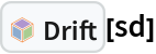 InterpretationBox[FrameBox[TagBox[TooltipBox[PaneBox[GridBox[List[List[GraphicsBox[List[Thickness[0.0025`], List[FaceForm[List[RGBColor[0.9607843137254902`, 0.5058823529411764`, 0.19607843137254902`], Opacity[1.`]]], FilledCurveBox[List[List[List[0, 2, 0], List[0, 1, 0], List[0, 1, 0], List[0, 1, 0], List[0, 1, 0]], List[List[0, 2, 0], List[0, 1, 0], List[0, 1, 0], List[0, 1, 0], List[0, 1, 0]], List[List[0, 2, 0], List[0, 1, 0], List[0, 1, 0], List[0, 1, 0], List[0, 1, 0], List[0, 1, 0]], List[List[0, 2, 0], List[1, 3, 3], List[0, 1, 0], List[1, 3, 3], List[0, 1, 0], List[1, 3, 3], List[0, 1, 0], List[1, 3, 3], List[1, 3, 3], List[0, 1, 0], List[1, 3, 3], List[0, 1, 0], List[1, 3, 3]]], List[List[List[205.`, 22.863691329956055`], List[205.`, 212.31669425964355`], List[246.01799774169922`, 235.99870109558105`], List[369.0710144042969`, 307.0436840057373`], List[369.0710144042969`, 117.59068870544434`], List[205.`, 22.863691329956055`]], List[List[30.928985595703125`, 307.0436840057373`], List[153.98200225830078`, 235.99870109558105`], List[195.`, 212.31669425964355`], List[195.`, 22.863691329956055`], List[30.928985595703125`, 117.59068870544434`], List[30.928985595703125`, 307.0436840057373`]], List[List[200.`, 410.42970085144043`], List[364.0710144042969`, 315.7036876678467`], List[241.01799774169922`, 244.65868949890137`], List[200.`, 220.97669792175293`], List[158.98200225830078`, 244.65868949890137`], List[35.928985595703125`, 315.7036876678467`], List[200.`, 410.42970085144043`]], List[List[376.5710144042969`, 320.03370475769043`], List[202.5`, 420.53370475769043`], List[200.95300006866455`, 421.42667961120605`], List[199.04699993133545`, 421.42667961120605`], List[197.5`, 420.53370475769043`], List[23.428985595703125`, 320.03370475769043`], List[21.882003784179688`, 319.1406993865967`], List[20.928985595703125`, 317.4896984100342`], List[20.928985595703125`, 315.7036876678467`], List[20.928985595703125`, 114.70369529724121`], List[20.928985595703125`, 112.91769218444824`], List[21.882003784179688`, 111.26669120788574`], List[23.428985595703125`, 110.37369346618652`], List[197.5`, 9.87369155883789`], List[198.27300024032593`, 9.426692008972168`], List[199.13700008392334`, 9.203690528869629`], List[200.`, 9.203690528869629`], List[200.86299991607666`, 9.203690528869629`], List[201.72699999809265`, 9.426692008972168`], List[202.5`, 9.87369155883789`], List[376.5710144042969`, 110.37369346618652`], List[378.1179962158203`, 111.26669120788574`], List[379.0710144042969`, 112.91769218444824`], List[379.0710144042969`, 114.70369529724121`], List[379.0710144042969`, 315.7036876678467`], List[379.0710144042969`, 317.4896984100342`], List[378.1179962158203`, 319.1406993865967`], List[376.5710144042969`, 320.03370475769043`]]]]], List[FaceForm[List[RGBColor[0.5529411764705883`, 0.6745098039215687`, 0.8117647058823529`], Opacity[1.`]]], FilledCurveBox[List[List[List[0, 2, 0], List[0, 1, 0], List[0, 1, 0], List[0, 1, 0]]], List[List[List[44.92900085449219`, 282.59088134765625`], List[181.00001525878906`, 204.0298843383789`], List[181.00001525878906`, 46.90887451171875`], List[44.92900085449219`, 125.46986389160156`], List[44.92900085449219`, 282.59088134765625`]]]]], List[FaceForm[List[RGBColor[0.6627450980392157`, 0.803921568627451`, 0.5686274509803921`], Opacity[1.`]]], FilledCurveBox[List[List[List[0, 2, 0], List[0, 1, 0], List[0, 1, 0], List[0, 1, 0]]], List[List[List[355.0710144042969`, 282.59088134765625`], List[355.0710144042969`, 125.46986389160156`], List[219.`, 46.90887451171875`], List[219.`, 204.0298843383789`], List[355.0710144042969`, 282.59088134765625`]]]]], List[FaceForm[List[RGBColor[0.6901960784313725`, 0.5882352941176471`, 0.8117647058823529`], Opacity[1.`]]], FilledCurveBox[List[List[List[0, 2, 0], List[0, 1, 0], List[0, 1, 0], List[0, 1, 0]]], List[List[List[200.`, 394.0606994628906`], List[336.0710144042969`, 315.4997024536133`], List[200.`, 236.93968200683594`], List[63.928985595703125`, 315.4997024536133`], List[200.`, 394.0606994628906`]]]]]], List[Rule[BaselinePosition, Scaled[0.15`]], Rule[ImageSize, 10], Rule[ImageSize, 15]]], StyleBox[RowBox[List["Drift", " "]], Rule[ShowAutoStyles, False], Rule[ShowStringCharacters, False], Rule[FontSize, Times[0.9`, Inherited]], Rule[FontColor, GrayLevel[0.1`]]]]], Rule[GridBoxSpacings, List[Rule["Columns", List[List[0.25`]]]]]], Rule[Alignment, List[Left, Baseline]], Rule[BaselinePosition, Baseline], Rule[FrameMargins, List[List[3, 0], List[0, 0]]], Rule[BaseStyle, List[Rule[LineSpacing, List[0, 0]], Rule[LineBreakWithin, False]]]], RowBox[List["PacletSymbol", "[", RowBox[List["\"FernandoDuarte/Itovsn3\"", ",", "\"FernandoDuarte`Itovsn3`Drift\""]], "]"]], Rule[TooltipStyle, List[Rule[ShowAutoStyles, True], Rule[ShowStringCharacters, True]]]], Function[Annotation[Slot[1], Style[Defer[PacletSymbol["FernandoDuarte/Itovsn3", "FernandoDuarte`Itovsn3`Drift"]], Rule[ShowStringCharacters, True]], "Tooltip"]]], Rule[Background, RGBColor[0.968`, 0.976`, 0.984`]], Rule[BaselinePosition, Baseline], Rule[DefaultBaseStyle, List[]], Rule[FrameMargins, List[List[0, 0], List[1, 1]]], Rule[FrameStyle, RGBColor[0.831`, 0.847`, 0.85`]], Rule[RoundingRadius, 4]], PacletSymbol["FernandoDuarte/Itovsn3", "FernandoDuarte`Itovsn3`Drift"], Rule[Selectable, False], Rule[SelectWithContents, True], Rule[BoxID, "PacletSymbolBox"]][sd]