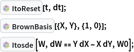 InterpretationBox[FrameBox[TagBox[TooltipBox[PaneBox[GridBox[List[List[GraphicsBox[List[Thickness[0.0025`], List[FaceForm[List[RGBColor[0.9607843137254902`, 0.5058823529411764`, 0.19607843137254902`], Opacity[1.`]]], FilledCurveBox[List[List[List[0, 2, 0], List[0, 1, 0], List[0, 1, 0], List[0, 1, 0], List[0, 1, 0]], List[List[0, 2, 0], List[0, 1, 0], List[0, 1, 0], List[0, 1, 0], List[0, 1, 0]], List[List[0, 2, 0], List[0, 1, 0], List[0, 1, 0], List[0, 1, 0], List[0, 1, 0], List[0, 1, 0]], List[List[0, 2, 0], List[1, 3, 3], List[0, 1, 0], List[1, 3, 3], List[0, 1, 0], List[1, 3, 3], List[0, 1, 0], List[1, 3, 3], List[1, 3, 3], List[0, 1, 0], List[1, 3, 3], List[0, 1, 0], List[1, 3, 3]]], List[List[List[205.`, 22.863691329956055`], List[205.`, 212.31669425964355`], List[246.01799774169922`, 235.99870109558105`], List[369.0710144042969`, 307.0436840057373`], List[369.0710144042969`, 117.59068870544434`], List[205.`, 22.863691329956055`]], List[List[30.928985595703125`, 307.0436840057373`], List[153.98200225830078`, 235.99870109558105`], List[195.`, 212.31669425964355`], List[195.`, 22.863691329956055`], List[30.928985595703125`, 117.59068870544434`], List[30.928985595703125`, 307.0436840057373`]], List[List[200.`, 410.42970085144043`], List[364.0710144042969`, 315.7036876678467`], List[241.01799774169922`, 244.65868949890137`], List[200.`, 220.97669792175293`], List[158.98200225830078`, 244.65868949890137`], List[35.928985595703125`, 315.7036876678467`], List[200.`, 410.42970085144043`]], List[List[376.5710144042969`, 320.03370475769043`], List[202.5`, 420.53370475769043`], List[200.95300006866455`, 421.42667961120605`], List[199.04699993133545`, 421.42667961120605`], List[197.5`, 420.53370475769043`], List[23.428985595703125`, 320.03370475769043`], List[21.882003784179688`, 319.1406993865967`], List[20.928985595703125`, 317.4896984100342`], List[20.928985595703125`, 315.7036876678467`], List[20.928985595703125`, 114.70369529724121`], List[20.928985595703125`, 112.91769218444824`], List[21.882003784179688`, 111.26669120788574`], List[23.428985595703125`, 110.37369346618652`], List[197.5`, 9.87369155883789`], List[198.27300024032593`, 9.426692008972168`], List[199.13700008392334`, 9.203690528869629`], List[200.`, 9.203690528869629`], List[200.86299991607666`, 9.203690528869629`], List[201.72699999809265`, 9.426692008972168`], List[202.5`, 9.87369155883789`], List[376.5710144042969`, 110.37369346618652`], List[378.1179962158203`, 111.26669120788574`], List[379.0710144042969`, 112.91769218444824`], List[379.0710144042969`, 114.70369529724121`], List[379.0710144042969`, 315.7036876678467`], List[379.0710144042969`, 317.4896984100342`], List[378.1179962158203`, 319.1406993865967`], List[376.5710144042969`, 320.03370475769043`]]]]], List[FaceForm[List[RGBColor[0.5529411764705883`, 0.6745098039215687`, 0.8117647058823529`], Opacity[1.`]]], FilledCurveBox[List[List[List[0, 2, 0], List[0, 1, 0], List[0, 1, 0], List[0, 1, 0]]], List[List[List[44.92900085449219`, 282.59088134765625`], List[181.00001525878906`, 204.0298843383789`], List[181.00001525878906`, 46.90887451171875`], List[44.92900085449219`, 125.46986389160156`], List[44.92900085449219`, 282.59088134765625`]]]]], List[FaceForm[List[RGBColor[0.6627450980392157`, 0.803921568627451`, 0.5686274509803921`], Opacity[1.`]]], FilledCurveBox[List[List[List[0, 2, 0], List[0, 1, 0], List[0, 1, 0], List[0, 1, 0]]], List[List[List[355.0710144042969`, 282.59088134765625`], List[355.0710144042969`, 125.46986389160156`], List[219.`, 46.90887451171875`], List[219.`, 204.0298843383789`], List[355.0710144042969`, 282.59088134765625`]]]]], List[FaceForm[List[RGBColor[0.6901960784313725`, 0.5882352941176471`, 0.8117647058823529`], Opacity[1.`]]], FilledCurveBox[List[List[List[0, 2, 0], List[0, 1, 0], List[0, 1, 0], List[0, 1, 0]]], List[List[List[200.`, 394.0606994628906`], List[336.0710144042969`, 315.4997024536133`], List[200.`, 236.93968200683594`], List[63.928985595703125`, 315.4997024536133`], List[200.`, 394.0606994628906`]]]]]], List[Rule[BaselinePosition, Scaled[0.15`]], Rule[ImageSize, 10], Rule[ImageSize, 15]]], StyleBox[RowBox[List["ItoReset", " "]], Rule[ShowAutoStyles, False], Rule[ShowStringCharacters, False], Rule[FontSize, Times[0.9`, Inherited]], Rule[FontColor, GrayLevel[0.1`]]]]], Rule[GridBoxSpacings, List[Rule["Columns", List[List[0.25`]]]]]], Rule[Alignment, List[Left, Baseline]], Rule[BaselinePosition, Baseline], Rule[FrameMargins, List[List[3, 0], List[0, 0]]], Rule[BaseStyle, List[Rule[LineSpacing, List[0, 0]], Rule[LineBreakWithin, False]]]], RowBox[List["PacletSymbol", "[", RowBox[List["\"FernandoDuarte/Itovsn3\"", ",", "\"FernandoDuarte`Itovsn3`ItoReset\""]], "]"]], Rule[TooltipStyle, List[Rule[ShowAutoStyles, True], Rule[ShowStringCharacters, True]]]], Function[Annotation[Slot[1], Style[Defer[PacletSymbol["FernandoDuarte/Itovsn3", "FernandoDuarte`Itovsn3`ItoReset"]], Rule[ShowStringCharacters, True]], "Tooltip"]]], Rule[Background, RGBColor[0.968`, 0.976`, 0.984`]], Rule[BaselinePosition, Baseline], Rule[DefaultBaseStyle, List[]], Rule[FrameMargins, List[List[0, 0], List[1, 1]]], Rule[FrameStyle, RGBColor[0.831`, 0.847`, 0.85`]], Rule[RoundingRadius, 4]], PacletSymbol["FernandoDuarte/Itovsn3", "FernandoDuarte`Itovsn3`ItoReset"], Rule[Selectable, False], Rule[SelectWithContents, True], Rule[BoxID, "PacletSymbolBox"]][t, dt];
InterpretationBox[FrameBox[TagBox[TooltipBox[PaneBox[GridBox[List[List[GraphicsBox[List[Thickness[0.0025`], List[FaceForm[List[RGBColor[0.9607843137254902`, 0.5058823529411764`, 0.19607843137254902`], Opacity[1.`]]], FilledCurveBox[List[List[List[0, 2, 0], List[0, 1, 0], List[0, 1, 0], List[0, 1, 0], List[0, 1, 0]], List[List[0, 2, 0], List[0, 1, 0], List[0, 1, 0], List[0, 1, 0], List[0, 1, 0]], List[List[0, 2, 0], List[0, 1, 0], List[0, 1, 0], List[0, 1, 0], List[0, 1, 0], List[0, 1, 0]], List[List[0, 2, 0], List[1, 3, 3], List[0, 1, 0], List[1, 3, 3], List[0, 1, 0], List[1, 3, 3], List[0, 1, 0], List[1, 3, 3], List[1, 3, 3], List[0, 1, 0], List[1, 3, 3], List[0, 1, 0], List[1, 3, 3]]], List[List[List[205.`, 22.863691329956055`], List[205.`, 212.31669425964355`], List[246.01799774169922`, 235.99870109558105`], List[369.0710144042969`, 307.0436840057373`], List[369.0710144042969`, 117.59068870544434`], List[205.`, 22.863691329956055`]], List[List[30.928985595703125`, 307.0436840057373`], List[153.98200225830078`, 235.99870109558105`], List[195.`, 212.31669425964355`], List[195.`, 22.863691329956055`], List[30.928985595703125`, 117.59068870544434`], List[30.928985595703125`, 307.0436840057373`]], List[List[200.`, 410.42970085144043`], List[364.0710144042969`, 315.7036876678467`], List[241.01799774169922`, 244.65868949890137`], List[200.`, 220.97669792175293`], List[158.98200225830078`, 244.65868949890137`], List[35.928985595703125`, 315.7036876678467`], List[200.`, 410.42970085144043`]], List[List[376.5710144042969`, 320.03370475769043`], List[202.5`, 420.53370475769043`], List[200.95300006866455`, 421.42667961120605`], List[199.04699993133545`, 421.42667961120605`], List[197.5`, 420.53370475769043`], List[23.428985595703125`, 320.03370475769043`], List[21.882003784179688`, 319.1406993865967`], List[20.928985595703125`, 317.4896984100342`], List[20.928985595703125`, 315.7036876678467`], List[20.928985595703125`, 114.70369529724121`], List[20.928985595703125`, 112.91769218444824`], List[21.882003784179688`, 111.26669120788574`], List[23.428985595703125`, 110.37369346618652`], List[197.5`, 9.87369155883789`], List[198.27300024032593`, 9.426692008972168`], List[199.13700008392334`, 9.203690528869629`], List[200.`, 9.203690528869629`], List[200.86299991607666`, 9.203690528869629`], List[201.72699999809265`, 9.426692008972168`], List[202.5`, 9.87369155883789`], List[376.5710144042969`, 110.37369346618652`], List[378.1179962158203`, 111.26669120788574`], List[379.0710144042969`, 112.91769218444824`], List[379.0710144042969`, 114.70369529724121`], List[379.0710144042969`, 315.7036876678467`], List[379.0710144042969`, 317.4896984100342`], List[378.1179962158203`, 319.1406993865967`], List[376.5710144042969`, 320.03370475769043`]]]]], List[FaceForm[List[RGBColor[0.5529411764705883`, 0.6745098039215687`, 0.8117647058823529`], Opacity[1.`]]], FilledCurveBox[List[List[List[0, 2, 0], List[0, 1, 0], List[0, 1, 0], List[0, 1, 0]]], List[List[List[44.92900085449219`, 282.59088134765625`], List[181.00001525878906`, 204.0298843383789`], List[181.00001525878906`, 46.90887451171875`], List[44.92900085449219`, 125.46986389160156`], List[44.92900085449219`, 282.59088134765625`]]]]], List[FaceForm[List[RGBColor[0.6627450980392157`, 0.803921568627451`, 0.5686274509803921`], Opacity[1.`]]], FilledCurveBox[List[List[List[0, 2, 0], List[0, 1, 0], List[0, 1, 0], List[0, 1, 0]]], List[List[List[355.0710144042969`, 282.59088134765625`], List[355.0710144042969`, 125.46986389160156`], List[219.`, 46.90887451171875`], List[219.`, 204.0298843383789`], List[355.0710144042969`, 282.59088134765625`]]]]], List[FaceForm[List[RGBColor[0.6901960784313725`, 0.5882352941176471`, 0.8117647058823529`], Opacity[1.`]]], FilledCurveBox[List[List[List[0, 2, 0], List[0, 1, 0], List[0, 1, 0], List[0, 1, 0]]], List[List[List[200.`, 394.0606994628906`], List[336.0710144042969`, 315.4997024536133`], List[200.`, 236.93968200683594`], List[63.928985595703125`, 315.4997024536133`], List[200.`, 394.0606994628906`]]]]]], List[Rule[BaselinePosition, Scaled[0.15`]], Rule[ImageSize, 10], Rule[ImageSize, 15]]], StyleBox[RowBox[List["BrownBasis", " "]], Rule[ShowAutoStyles, False], Rule[ShowStringCharacters, False], Rule[FontSize, Times[0.9`, Inherited]], Rule[FontColor, GrayLevel[0.1`]]]]], Rule[GridBoxSpacings, List[Rule["Columns", List[List[0.25`]]]]]], Rule[Alignment, List[Left, Baseline]], Rule[BaselinePosition, Baseline], Rule[FrameMargins, List[List[3, 0], List[0, 0]]], Rule[BaseStyle, List[Rule[LineSpacing, List[0, 0]], Rule[LineBreakWithin, False]]]], RowBox[List["PacletSymbol", "[", RowBox[List["\"FernandoDuarte/Itovsn3\"", ",", "\"FernandoDuarte`Itovsn3`BrownBasis\""]], "]"]], Rule[TooltipStyle, List[Rule[ShowAutoStyles, True], Rule[ShowStringCharacters, True]]]], Function[Annotation[Slot[1], Style[Defer[PacletSymbol["FernandoDuarte/Itovsn3", "FernandoDuarte`Itovsn3`BrownBasis"]], Rule[ShowStringCharacters, True]], "Tooltip"]]], Rule[Background, RGBColor[0.968`, 0.976`, 0.984`]], Rule[BaselinePosition, Baseline], Rule[DefaultBaseStyle, List[]], Rule[FrameMargins, List[List[0, 0], List[1, 1]]], Rule[FrameStyle, RGBColor[0.831`, 0.847`, 0.85`]], Rule[RoundingRadius, 4]], PacletSymbol["FernandoDuarte/Itovsn3", "FernandoDuarte`Itovsn3`BrownBasis"], Rule[Selectable, False], Rule[SelectWithContents, True], Rule[BoxID, "PacletSymbolBox"]][{X, Y}, {1, 0}];
InterpretationBox[FrameBox[TagBox[TooltipBox[PaneBox[GridBox[List[List[GraphicsBox[List[Thickness[0.0025`], List[FaceForm[List[RGBColor[0.9607843137254902`, 0.5058823529411764`, 0.19607843137254902`], Opacity[1.`]]], FilledCurveBox[List[List[List[0, 2, 0], List[0, 1, 0], List[0, 1, 0], List[0, 1, 0], List[0, 1, 0]], List[List[0, 2, 0], List[0, 1, 0], List[0, 1, 0], List[0, 1, 0], List[0, 1, 0]], List[List[0, 2, 0], List[0, 1, 0], List[0, 1, 0], List[0, 1, 0], List[0, 1, 0], List[0, 1, 0]], List[List[0, 2, 0], List[1, 3, 3], List[0, 1, 0], List[1, 3, 3], List[0, 1, 0], List[1, 3, 3], List[0, 1, 0], List[1, 3, 3], List[1, 3, 3], List[0, 1, 0], List[1, 3, 3], List[0, 1, 0], List[1, 3, 3]]], List[List[List[205.`, 22.863691329956055`], List[205.`, 212.31669425964355`], List[246.01799774169922`, 235.99870109558105`], List[369.0710144042969`, 307.0436840057373`], List[369.0710144042969`, 117.59068870544434`], List[205.`, 22.863691329956055`]], List[List[30.928985595703125`, 307.0436840057373`], List[153.98200225830078`, 235.99870109558105`], List[195.`, 212.31669425964355`], List[195.`, 22.863691329956055`], List[30.928985595703125`, 117.59068870544434`], List[30.928985595703125`, 307.0436840057373`]], List[List[200.`, 410.42970085144043`], List[364.0710144042969`, 315.7036876678467`], List[241.01799774169922`, 244.65868949890137`], List[200.`, 220.97669792175293`], List[158.98200225830078`, 244.65868949890137`], List[35.928985595703125`, 315.7036876678467`], List[200.`, 410.42970085144043`]], List[List[376.5710144042969`, 320.03370475769043`], List[202.5`, 420.53370475769043`], List[200.95300006866455`, 421.42667961120605`], List[199.04699993133545`, 421.42667961120605`], List[197.5`, 420.53370475769043`], List[23.428985595703125`, 320.03370475769043`], List[21.882003784179688`, 319.1406993865967`], List[20.928985595703125`, 317.4896984100342`], List[20.928985595703125`, 315.7036876678467`], List[20.928985595703125`, 114.70369529724121`], List[20.928985595703125`, 112.91769218444824`], List[21.882003784179688`, 111.26669120788574`], List[23.428985595703125`, 110.37369346618652`], List[197.5`, 9.87369155883789`], List[198.27300024032593`, 9.426692008972168`], List[199.13700008392334`, 9.203690528869629`], List[200.`, 9.203690528869629`], List[200.86299991607666`, 9.203690528869629`], List[201.72699999809265`, 9.426692008972168`], List[202.5`, 9.87369155883789`], List[376.5710144042969`, 110.37369346618652`], List[378.1179962158203`, 111.26669120788574`], List[379.0710144042969`, 112.91769218444824`], List[379.0710144042969`, 114.70369529724121`], List[379.0710144042969`, 315.7036876678467`], List[379.0710144042969`, 317.4896984100342`], List[378.1179962158203`, 319.1406993865967`], List[376.5710144042969`, 320.03370475769043`]]]]], List[FaceForm[List[RGBColor[0.5529411764705883`, 0.6745098039215687`, 0.8117647058823529`], Opacity[1.`]]], FilledCurveBox[List[List[List[0, 2, 0], List[0, 1, 0], List[0, 1, 0], List[0, 1, 0]]], List[List[List[44.92900085449219`, 282.59088134765625`], List[181.00001525878906`, 204.0298843383789`], List[181.00001525878906`, 46.90887451171875`], List[44.92900085449219`, 125.46986389160156`], List[44.92900085449219`, 282.59088134765625`]]]]], List[FaceForm[List[RGBColor[0.6627450980392157`, 0.803921568627451`, 0.5686274509803921`], Opacity[1.`]]], FilledCurveBox[List[List[List[0, 2, 0], List[0, 1, 0], List[0, 1, 0], List[0, 1, 0]]], List[List[List[355.0710144042969`, 282.59088134765625`], List[355.0710144042969`, 125.46986389160156`], List[219.`, 46.90887451171875`], List[219.`, 204.0298843383789`], List[355.0710144042969`, 282.59088134765625`]]]]], List[FaceForm[List[RGBColor[0.6901960784313725`, 0.5882352941176471`, 0.8117647058823529`], Opacity[1.`]]], FilledCurveBox[List[List[List[0, 2, 0], List[0, 1, 0], List[0, 1, 0], List[0, 1, 0]]], List[List[List[200.`, 394.0606994628906`], List[336.0710144042969`, 315.4997024536133`], List[200.`, 236.93968200683594`], List[63.928985595703125`, 315.4997024536133`], List[200.`, 394.0606994628906`]]]]]], List[Rule[BaselinePosition, Scaled[0.15`]], Rule[ImageSize, 10], Rule[ImageSize, 15]]], StyleBox[RowBox[List["Itosde", " "]], Rule[ShowAutoStyles, False], Rule[ShowStringCharacters, False], Rule[FontSize, Times[0.9`, Inherited]], Rule[FontColor, GrayLevel[0.1`]]]]], Rule[GridBoxSpacings, List[Rule["Columns", List[List[0.25`]]]]]], Rule[Alignment, List[Left, Baseline]], Rule[BaselinePosition, Baseline], Rule[FrameMargins, List[List[3, 0], List[0, 0]]], Rule[BaseStyle, List[Rule[LineSpacing, List[0, 0]], Rule[LineBreakWithin, False]]]], RowBox[List["PacletSymbol", "[", RowBox[List["\"FernandoDuarte/Itovsn3\"", ",", "\"FernandoDuarte`Itovsn3`Itosde\""]], "]"]], Rule[TooltipStyle, List[Rule[ShowAutoStyles, True], Rule[ShowStringCharacters, True]]]], Function[Annotation[Slot[1], Style[Defer[PacletSymbol["FernandoDuarte/Itovsn3", "FernandoDuarte`Itovsn3`Itosde"]], Rule[ShowStringCharacters, True]], "Tooltip"]]], Rule[Background, RGBColor[0.968`, 0.976`, 0.984`]], Rule[BaselinePosition, Baseline], Rule[DefaultBaseStyle, List[]], Rule[FrameMargins, List[List[0, 0], List[1, 1]]], Rule[FrameStyle, RGBColor[0.831`, 0.847`, 0.85`]], Rule[RoundingRadius, 4]], PacletSymbol["FernandoDuarte/Itovsn3", "FernandoDuarte`Itovsn3`Itosde"], Rule[Selectable, False], Rule[SelectWithContents, True], Rule[BoxID, "PacletSymbolBox"]][W, dW == Y dX - X dY, W0];