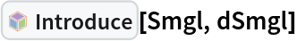 InterpretationBox[FrameBox[TagBox[TooltipBox[PaneBox[GridBox[List[List[GraphicsBox[List[Thickness[0.0025`], List[FaceForm[List[RGBColor[0.9607843137254902`, 0.5058823529411764`, 0.19607843137254902`], Opacity[1.`]]], FilledCurveBox[List[List[List[0, 2, 0], List[0, 1, 0], List[0, 1, 0], List[0, 1, 0], List[0, 1, 0]], List[List[0, 2, 0], List[0, 1, 0], List[0, 1, 0], List[0, 1, 0], List[0, 1, 0]], List[List[0, 2, 0], List[0, 1, 0], List[0, 1, 0], List[0, 1, 0], List[0, 1, 0], List[0, 1, 0]], List[List[0, 2, 0], List[1, 3, 3], List[0, 1, 0], List[1, 3, 3], List[0, 1, 0], List[1, 3, 3], List[0, 1, 0], List[1, 3, 3], List[1, 3, 3], List[0, 1, 0], List[1, 3, 3], List[0, 1, 0], List[1, 3, 3]]], List[List[List[205.`, 22.863691329956055`], List[205.`, 212.31669425964355`], List[246.01799774169922`, 235.99870109558105`], List[369.0710144042969`, 307.0436840057373`], List[369.0710144042969`, 117.59068870544434`], List[205.`, 22.863691329956055`]], List[List[30.928985595703125`, 307.0436840057373`], List[153.98200225830078`, 235.99870109558105`], List[195.`, 212.31669425964355`], List[195.`, 22.863691329956055`], List[30.928985595703125`, 117.59068870544434`], List[30.928985595703125`, 307.0436840057373`]], List[List[200.`, 410.42970085144043`], List[364.0710144042969`, 315.7036876678467`], List[241.01799774169922`, 244.65868949890137`], List[200.`, 220.97669792175293`], List[158.98200225830078`, 244.65868949890137`], List[35.928985595703125`, 315.7036876678467`], List[200.`, 410.42970085144043`]], List[List[376.5710144042969`, 320.03370475769043`], List[202.5`, 420.53370475769043`], List[200.95300006866455`, 421.42667961120605`], List[199.04699993133545`, 421.42667961120605`], List[197.5`, 420.53370475769043`], List[23.428985595703125`, 320.03370475769043`], List[21.882003784179688`, 319.1406993865967`], List[20.928985595703125`, 317.4896984100342`], List[20.928985595703125`, 315.7036876678467`], List[20.928985595703125`, 114.70369529724121`], List[20.928985595703125`, 112.91769218444824`], List[21.882003784179688`, 111.26669120788574`], List[23.428985595703125`, 110.37369346618652`], List[197.5`, 9.87369155883789`], List[198.27300024032593`, 9.426692008972168`], List[199.13700008392334`, 9.203690528869629`], List[200.`, 9.203690528869629`], List[200.86299991607666`, 9.203690528869629`], List[201.72699999809265`, 9.426692008972168`], List[202.5`, 9.87369155883789`], List[376.5710144042969`, 110.37369346618652`], List[378.1179962158203`, 111.26669120788574`], List[379.0710144042969`, 112.91769218444824`], List[379.0710144042969`, 114.70369529724121`], List[379.0710144042969`, 315.7036876678467`], List[379.0710144042969`, 317.4896984100342`], List[378.1179962158203`, 319.1406993865967`], List[376.5710144042969`, 320.03370475769043`]]]]], List[FaceForm[List[RGBColor[0.5529411764705883`, 0.6745098039215687`, 0.8117647058823529`], Opacity[1.`]]], FilledCurveBox[List[List[List[0, 2, 0], List[0, 1, 0], List[0, 1, 0], List[0, 1, 0]]], List[List[List[44.92900085449219`, 282.59088134765625`], List[181.00001525878906`, 204.0298843383789`], List[181.00001525878906`, 46.90887451171875`], List[44.92900085449219`, 125.46986389160156`], List[44.92900085449219`, 282.59088134765625`]]]]], List[FaceForm[List[RGBColor[0.6627450980392157`, 0.803921568627451`, 0.5686274509803921`], Opacity[1.`]]], FilledCurveBox[List[List[List[0, 2, 0], List[0, 1, 0], List[0, 1, 0], List[0, 1, 0]]], List[List[List[355.0710144042969`, 282.59088134765625`], List[355.0710144042969`, 125.46986389160156`], List[219.`, 46.90887451171875`], List[219.`, 204.0298843383789`], List[355.0710144042969`, 282.59088134765625`]]]]], List[FaceForm[List[RGBColor[0.6901960784313725`, 0.5882352941176471`, 0.8117647058823529`], Opacity[1.`]]], FilledCurveBox[List[List[List[0, 2, 0], List[0, 1, 0], List[0, 1, 0], List[0, 1, 0]]], List[List[List[200.`, 394.0606994628906`], List[336.0710144042969`, 315.4997024536133`], List[200.`, 236.93968200683594`], List[63.928985595703125`, 315.4997024536133`], List[200.`, 394.0606994628906`]]]]]], List[Rule[BaselinePosition, Scaled[0.15`]], Rule[ImageSize, 10], Rule[ImageSize, 15]]], StyleBox[RowBox[List["Introduce", " "]], Rule[ShowAutoStyles, False], Rule[ShowStringCharacters, False], Rule[FontSize, Times[0.9`, Inherited]], Rule[FontColor, GrayLevel[0.1`]]]]], Rule[GridBoxSpacings, List[Rule["Columns", List[List[0.25`]]]]]], Rule[Alignment, List[Left, Baseline]], Rule[BaselinePosition, Baseline], Rule[FrameMargins, List[List[3, 0], List[0, 0]]], Rule[BaseStyle, List[Rule[LineSpacing, List[0, 0]], Rule[LineBreakWithin, False]]]], RowBox[List["PacletSymbol", "[", RowBox[List["\"FernandoDuarte/Itovsn3\"", ",", "\"FernandoDuarte`Itovsn3`Introduce\""]], "]"]], Rule[TooltipStyle, List[Rule[ShowAutoStyles, True], Rule[ShowStringCharacters, True]]]], Function[Annotation[Slot[1], Style[Defer[PacletSymbol["FernandoDuarte/Itovsn3", "FernandoDuarte`Itovsn3`Introduce"]], Rule[ShowStringCharacters, True]], "Tooltip"]]], Rule[Background, RGBColor[0.968`, 0.976`, 0.984`]], Rule[BaselinePosition, Baseline], Rule[DefaultBaseStyle, List[]], Rule[FrameMargins, List[List[0, 0], List[1, 1]]], Rule[FrameStyle, RGBColor[0.831`, 0.847`, 0.85`]], Rule[RoundingRadius, 4]], PacletSymbol["FernandoDuarte/Itovsn3", "FernandoDuarte`Itovsn3`Introduce"], Rule[Selectable, False], Rule[SelectWithContents, True], Rule[BoxID, "PacletSymbolBox"]][Smgl, dSmgl]