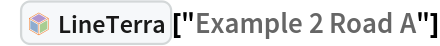     InterpretationBox[FrameBox[TagBox[TooltipBox[PaneBox[GridBox[List[List[GraphicsBox[List[Thickness[0.0025`], List[FaceForm[List[RGBColor[0.9607843137254902`, 0.5058823529411764`, 0.19607843137254902`], Opacity[1.`]]], FilledCurveBox[List[List[List[0, 2, 0], List[0, 1, 0], List[0, 1, 0], List[0, 1, 0], List[0, 1, 0]], List[List[0, 2, 0], List[0, 1, 0], List[0, 1, 0], List[0, 1, 0], List[0, 1, 0]], List[List[0, 2, 0], List[0, 1, 0], List[0, 1, 0], List[0, 1, 0], List[0, 1, 0], List[0, 1, 0]], List[List[0, 2, 0], List[1, 3, 3], List[0, 1, 0], List[1, 3, 3], List[0, 1, 0], List[1, 3, 3], List[0, 1, 0], List[1, 3, 3], List[1, 3, 3], List[0, 1, 0], List[1, 3, 3], List[0, 1, 0], List[1, 3, 3]]], List[List[List[205.`, 22.863691329956055`], List[205.`, 212.31669425964355`], List[246.01799774169922`, 235.99870109558105`], List[369.0710144042969`, 307.0436840057373`], List[369.0710144042969`, 117.59068870544434`], List[205.`, 22.863691329956055`]], List[List[30.928985595703125`, 307.0436840057373`], List[153.98200225830078`, 235.99870109558105`], List[195.`, 212.31669425964355`], List[195.`, 22.863691329956055`], List[30.928985595703125`, 117.59068870544434`], List[30.928985595703125`, 307.0436840057373`]], List[List[200.`, 410.42970085144043`], List[364.0710144042969`, 315.7036876678467`], List[241.01799774169922`, 244.65868949890137`], List[200.`, 220.97669792175293`], List[158.98200225830078`, 244.65868949890137`], List[35.928985595703125`, 315.7036876678467`], List[200.`, 410.42970085144043`]], List[List[376.5710144042969`, 320.03370475769043`], List[202.5`, 420.53370475769043`], List[200.95300006866455`, 421.42667961120605`], List[199.04699993133545`, 421.42667961120605`], List[197.5`, 420.53370475769043`], List[23.428985595703125`, 320.03370475769043`], List[21.882003784179688`, 319.1406993865967`], List[20.928985595703125`, 317.4896984100342`], List[20.928985595703125`, 315.7036876678467`], List[20.928985595703125`, 114.70369529724121`], List[20.928985595703125`, 112.91769218444824`], List[21.882003784179688`, 111.26669120788574`], List[23.428985595703125`, 110.37369346618652`], List[197.5`, 9.87369155883789`], List[198.27300024032593`, 9.426692008972168`], List[199.13700008392334`, 9.203690528869629`], List[200.`, 9.203690528869629`], List[200.86299991607666`, 9.203690528869629`], List[201.72699999809265`, 9.426692008972168`], List[202.5`, 9.87369155883789`], List[376.5710144042969`, 110.37369346618652`], List[378.1179962158203`, 111.26669120788574`], List[379.0710144042969`, 112.91769218444824`], List[379.0710144042969`, 114.70369529724121`], List[379.0710144042969`, 315.7036876678467`], List[379.0710144042969`, 317.4896984100342`], List[378.1179962158203`, 319.1406993865967`], List[376.5710144042969`, 320.03370475769043`]]]]], List[FaceForm[List[RGBColor[0.5529411764705883`, 0.6745098039215687`, 0.8117647058823529`], Opacity[1.`]]], FilledCurveBox[List[List[List[0, 2, 0], List[0, 1, 0], List[0, 1, 0], List[0, 1, 0]]], List[List[List[44.92900085449219`, 282.59088134765625`], List[181.00001525878906`, 204.0298843383789`], List[181.00001525878906`, 46.90887451171875`], List[44.92900085449219`, 125.46986389160156`], List[44.92900085449219`, 282.59088134765625`]]]]], List[FaceForm[List[RGBColor[0.6627450980392157`, 0.803921568627451`, 0.5686274509803921`], Opacity[1.`]]], FilledCurveBox[List[List[List[0, 2, 0], List[0, 1, 0], List[0, 1, 0], List[0, 1, 0]]], List[List[List[355.0710144042969`, 282.59088134765625`], List[355.0710144042969`, 125.46986389160156`], List[219.`, 46.90887451171875`], List[219.`, 204.0298843383789`], List[355.0710144042969`, 282.59088134765625`]]]]], List[FaceForm[List[RGBColor[0.6901960784313725`, 0.5882352941176471`, 0.8117647058823529`], Opacity[1.`]]], FilledCurveBox[List[List[List[0, 2, 0], List[0, 1, 0], List[0, 1, 0], List[0, 1, 0]]], List[List[List[200.`, 394.0606994628906`], List[336.0710144042969`, 315.4997024536133`], List[200.`, 236.93968200683594`], List[63.928985595703125`, 315.4997024536133`], List[200.`, 394.0606994628906`]]]]]], List[Rule[BaselinePosition, Scaled[0.15`]], Rule[ImageSize, 10], Rule[ImageSize, 15]]], StyleBox[RowBox[List["LineTerra", " "]], Rule[ShowAutoStyles, False], Rule[ShowStringCharacters, False], Rule[FontSize, Times[0.9`, Inherited]], Rule[FontColor, GrayLevel[0.1`]]]]], Rule[GridBoxSpacings, List[Rule["Columns", List[List[0.25`]]]]]], Rule[Alignment, List[Left, Baseline]], Rule[BaselinePosition, Baseline], Rule[FrameMargins, List[List[3, 0], List[0, 0]]], Rule[BaseStyle, List[Rule[LineSpacing, List[0, 0]], Rule[LineBreakWithin, False]]]], RowBox[List["PacletSymbol", "[", RowBox[List["\"MalcolmWoodruff/LineTerra\"", ",", "\"MalcolmWoodruff`LineTerra`LineTerra\""]], "]"]], Rule[TooltipStyle, List[Rule[ShowAutoStyles, True], Rule[ShowStringCharacters, True]]]], Function[Annotation[Slot[1], Style[Defer[PacletSymbol["MalcolmWoodruff/LineTerra", "MalcolmWoodruff`LineTerra`LineTerra"]], Rule[ShowStringCharacters, True]], "Tooltip"]]], Rule[Background, RGBColor[0.968`, 0.976`, 0.984`]], Rule[BaselinePosition, Baseline], Rule[DefaultBaseStyle, List[]], Rule[FrameMargins, List[List[0, 0], List[1, 1]]], Rule[FrameStyle, RGBColor[0.831`, 0.847`, 0.85`]], Rule[RoundingRadius, 4]], PacletSymbol["MalcolmWoodruff/LineTerra", "MalcolmWoodruff`LineTerra`LineTerra"], Rule[Selectable, False], Rule[SelectWithContents, True], Rule[BoxID, "PacletSymbolBox"]]["Example 2 Road A"]
