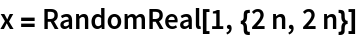 x = RandomReal[1, {2 n, 2 n}]