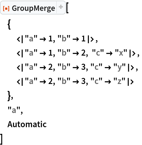 ResourceFunction["GroupMerge"][
 {
  <|"a" -> 1, "b" -> 1|>,
  <|"a" -> 1, "b" -> 2, "c" -> "x"|>,
  <|"a" -> 2, "b" -> 3, "c" -> "y"|>,
  <|"a" -> 2, "b" -> 3, "c" -> "z"|>
  },
 "a",
 Automatic
 ]