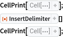 CellPrint[
Cell[
StringTake[
ExampleData[{"Text", "AliceInWonderland"}], 400], "Text"]];
ResourceFunction["InsertDelimiter"][]
CellPrint[
Cell[
StringTake[
ExampleData[{"Text", "Hamlet"}], 400], "Text"]];