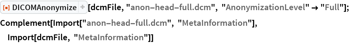 DICOMAnonymize | Wolfram Function Repository