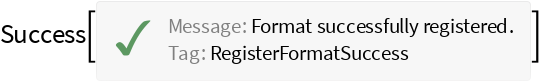 RegisterFormat | Wolfram Function Repository