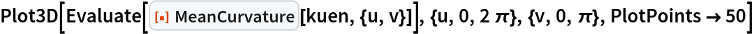 Plot3D[Evaluate[ResourceFunction["MeanCurvature"][kuen, {u, v}]], {u, 0, 2 \[Pi]}, {v, 0, \[Pi]}, PlotPoints -> 50]
