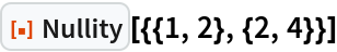 ResourceFunction["Nullity"][{{1, 2}, {2, 4}}]