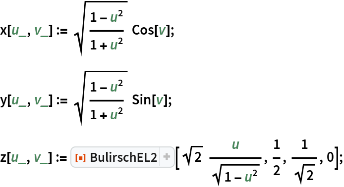 x[u_, v_] := Sqrt[(1 - u^2)/(1 + u^2)] Cos[v];
y[u_, v_] := Sqrt[(1 - u^2)/(1 + u^2)] Sin[v];
z[u_, v_] := ResourceFunction["BulirschEL2"][Sqrt[2] u/Sqrt[1 - u^2], 1/2, 1/
   Sqrt[2], 0];