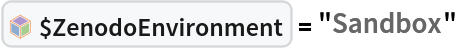 InterpretationBox[FrameBox[TagBox[TooltipBox[PaneBox[GridBox[List[List[GraphicsBox[List[Thickness[0.0025`], List[FaceForm[List[RGBColor[0.9607843137254902`, 0.5058823529411764`, 0.19607843137254902`], Opacity[1.`]]], FilledCurveBox[List[List[List[0, 2, 0], List[0, 1, 0], List[0, 1, 0], List[0, 1, 0], List[0, 1, 0]], List[List[0, 2, 0], List[0, 1, 0], List[0, 1, 0], List[0, 1, 0], List[0, 1, 0]], List[List[0, 2, 0], List[0, 1, 0], List[0, 1, 0], List[0, 1, 0], List[0, 1, 0], List[0, 1, 0]], List[List[0, 2, 0], List[1, 3, 3], List[0, 1, 0], List[1, 3, 3], List[0, 1, 0], List[1, 3, 3], List[0, 1, 0], List[1, 3, 3], List[1, 3, 3], List[0, 1, 0], List[1, 3, 3], List[0, 1, 0], List[1, 3, 3]]], List[List[List[205.`, 22.863691329956055`], List[205.`, 212.31669425964355`], List[246.01799774169922`, 235.99870109558105`], List[369.0710144042969`, 307.0436840057373`], List[369.0710144042969`, 117.59068870544434`], List[205.`, 22.863691329956055`]], List[List[30.928985595703125`, 307.0436840057373`], List[153.98200225830078`, 235.99870109558105`], List[195.`, 212.31669425964355`], List[195.`, 22.863691329956055`], List[30.928985595703125`, 117.59068870544434`], List[30.928985595703125`, 307.0436840057373`]], List[List[200.`, 410.42970085144043`], List[364.0710144042969`, 315.7036876678467`], List[241.01799774169922`, 244.65868949890137`], List[200.`, 220.97669792175293`], List[158.98200225830078`, 244.65868949890137`], List[35.928985595703125`, 315.7036876678467`], List[200.`, 410.42970085144043`]], List[List[376.5710144042969`, 320.03370475769043`], List[202.5`, 420.53370475769043`], List[200.95300006866455`, 421.42667961120605`], List[199.04699993133545`, 421.42667961120605`], List[197.5`, 420.53370475769043`], List[23.428985595703125`, 320.03370475769043`], List[21.882003784179688`, 319.1406993865967`], List[20.928985595703125`, 317.4896984100342`], List[20.928985595703125`, 315.7036876678467`], List[20.928985595703125`, 114.70369529724121`], List[20.928985595703125`, 112.91769218444824`], List[21.882003784179688`, 111.26669120788574`], List[23.428985595703125`, 110.37369346618652`], List[197.5`, 9.87369155883789`], List[198.27300024032593`, 9.426692008972168`], List[199.13700008392334`, 9.203690528869629`], List[200.`, 9.203690528869629`], List[200.86299991607666`, 9.203690528869629`], List[201.72699999809265`, 9.426692008972168`], List[202.5`, 9.87369155883789`], List[376.5710144042969`, 110.37369346618652`], List[378.1179962158203`, 111.26669120788574`], List[379.0710144042969`, 112.91769218444824`], List[379.0710144042969`, 114.70369529724121`], List[379.0710144042969`, 315.7036876678467`], List[379.0710144042969`, 317.4896984100342`], List[378.1179962158203`, 319.1406993865967`], List[376.5710144042969`, 320.03370475769043`]]]]], List[FaceForm[List[RGBColor[0.5529411764705883`, 0.6745098039215687`, 0.8117647058823529`], Opacity[1.`]]], FilledCurveBox[List[List[List[0, 2, 0], List[0, 1, 0], List[0, 1, 0], List[0, 1, 0]]], List[List[List[44.92900085449219`, 282.59088134765625`], List[181.00001525878906`, 204.0298843383789`], List[181.00001525878906`, 46.90887451171875`], List[44.92900085449219`, 125.46986389160156`], List[44.92900085449219`, 282.59088134765625`]]]]], List[FaceForm[List[RGBColor[0.6627450980392157`, 0.803921568627451`, 0.5686274509803921`], Opacity[1.`]]], FilledCurveBox[List[List[List[0, 2, 0], List[0, 1, 0], List[0, 1, 0], List[0, 1, 0]]], List[List[List[355.0710144042969`, 282.59088134765625`], List[355.0710144042969`, 125.46986389160156`], List[219.`, 46.90887451171875`], List[219.`, 204.0298843383789`], List[355.0710144042969`, 282.59088134765625`]]]]], List[FaceForm[List[RGBColor[0.6901960784313725`, 0.5882352941176471`, 0.8117647058823529`], Opacity[1.`]]], FilledCurveBox[List[List[List[0, 2, 0], List[0, 1, 0], List[0, 1, 0], List[0, 1, 0]]], List[List[List[200.`, 394.0606994628906`], List[336.0710144042969`, 315.4997024536133`], List[200.`, 236.93968200683594`], List[63.928985595703125`, 315.4997024536133`], List[200.`, 394.0606994628906`]]]]]], List[Rule[BaselinePosition, Scaled[0.15`]], Rule[ImageSize, 10], Rule[ImageSize, 15]]], StyleBox[RowBox[List["$ZenodoEnvironment", " "]], Rule[ShowAutoStyles, False], Rule[ShowStringCharacters, False], Rule[FontSize, Times[0.9`, Inherited]], Rule[FontColor, GrayLevel[0.1`]]]]], Rule[GridBoxSpacings, List[Rule["Columns", List[List[0.25`]]]]]], Rule[Alignment, List[Left, Baseline]], Rule[BaselinePosition, Baseline], Rule[FrameMargins, List[List[3, 0], List[0, 0]]], Rule[BaseStyle, List[Rule[LineSpacing, List[0, 0]], Rule[LineBreakWithin, False]]]], RowBox[List["PacletSymbol", "[", RowBox[List["\"ArnoudBuzing/ZenodoLink\"", ",", "\"ArnoudBuzing`ZenodoLink`$ZenodoEnvironment\""]], "]"]], Rule[TooltipStyle, List[Rule[ShowAutoStyles, True], Rule[ShowStringCharacters, True]]]], Function[Annotation[Slot[1], Style[Defer[PacletSymbol["ArnoudBuzing/ZenodoLink", "ArnoudBuzing`ZenodoLink`$ZenodoEnvironment"]], Rule[ShowStringCharacters, True]], "Tooltip"]]], Rule[Background, RGBColor[0.968`, 0.976`, 0.984`]], Rule[BaselinePosition, Baseline], Rule[DefaultBaseStyle, List[]], Rule[FrameMargins, List[List[0, 0], List[1, 1]]], Rule[FrameStyle, RGBColor[0.831`, 0.847`, 0.85`]], Rule[RoundingRadius, 4]], PacletSymbol["ArnoudBuzing/ZenodoLink", "ArnoudBuzing`ZenodoLink`$ZenodoEnvironment"], Rule[Selectable, False], Rule[SelectWithContents, True], Rule[BoxID, "PacletSymbolBox"]] = "Sandbox"