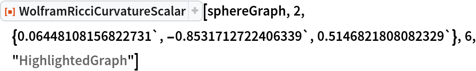 ResourceFunction[
 "WolframRicciCurvatureScalar"][sphereGraph, 2, \
{0.06448108156822731`, -0.8531712722406339`, 0.5146821808082329`}, 6, "HighlightedGraph"]