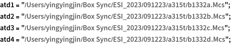 atd1 = "/Users/yingyingjin/Box Sync/ESI_2023/091223/a315t/b1332a.Mcs";
atd2 = "/Users/yingyingjin/Box Sync/ESI_2023/091223/a315t/b1332b.Mcs";
atd3 = "/Users/yingyingjin/Box Sync/ESI_2023/091223/a315t/b1332c.Mcs";
atd4 = "/Users/yingyingjin/Box Sync/ESI_2023/091223/a315t/b1332d.Mcs";