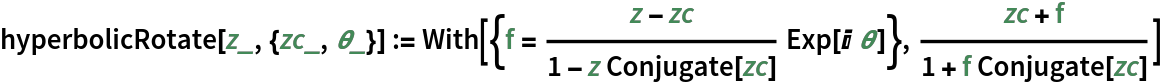 hyperbolicRotate[z_, {zc_, \[Theta]_}] := With[{f = (z - zc)/(1 - z Conjugate[zc]) Exp[I \[Theta]]}, (zc + f)/(
  1 + f Conjugate[zc])]