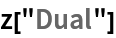 z["Dual"]