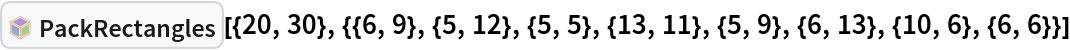 InterpretationBox[FrameBox[TagBox[TooltipBox[PaneBox[GridBox[List[List[GraphicsBox[List[Thickness[0.0025`], List[FaceForm[List[RGBColor[0.9607843137254902`, 0.5058823529411764`, 0.19607843137254902`], Opacity[1.`]]], FilledCurveBox[List[List[List[0, 2, 0], List[0, 1, 0], List[0, 1, 0], List[0, 1, 0], List[0, 1, 0]], List[List[0, 2, 0], List[0, 1, 0], List[0, 1, 0], List[0, 1, 0], List[0, 1, 0]], List[List[0, 2, 0], List[0, 1, 0], List[0, 1, 0], List[0, 1, 0], List[0, 1, 0], List[0, 1, 0]], List[List[0, 2, 0], List[1, 3, 3], List[0, 1, 0], List[1, 3, 3], List[0, 1, 0], List[1, 3, 3], List[0, 1, 0], List[1, 3, 3], List[1, 3, 3], List[0, 1, 0], List[1, 3, 3], List[0, 1, 0], List[1, 3, 3]]], List[List[List[205.`, 22.863691329956055`], List[205.`, 212.31669425964355`], List[246.01799774169922`, 235.99870109558105`], List[369.0710144042969`, 307.0436840057373`], List[369.0710144042969`, 117.59068870544434`], List[205.`, 22.863691329956055`]], List[List[30.928985595703125`, 307.0436840057373`], List[153.98200225830078`, 235.99870109558105`], List[195.`, 212.31669425964355`], List[195.`, 22.863691329956055`], List[30.928985595703125`, 117.59068870544434`], List[30.928985595703125`, 307.0436840057373`]], List[List[200.`, 410.42970085144043`], List[364.0710144042969`, 315.7036876678467`], List[241.01799774169922`, 244.65868949890137`], List[200.`, 220.97669792175293`], List[158.98200225830078`, 244.65868949890137`], List[35.928985595703125`, 315.7036876678467`], List[200.`, 410.42970085144043`]], List[List[376.5710144042969`, 320.03370475769043`], List[202.5`, 420.53370475769043`], List[200.95300006866455`, 421.42667961120605`], List[199.04699993133545`, 421.42667961120605`], List[197.5`, 420.53370475769043`], List[23.428985595703125`, 320.03370475769043`], List[21.882003784179688`, 319.1406993865967`], List[20.928985595703125`, 317.4896984100342`], List[20.928985595703125`, 315.7036876678467`], List[20.928985595703125`, 114.70369529724121`], List[20.928985595703125`, 112.91769218444824`], List[21.882003784179688`, 111.26669120788574`], List[23.428985595703125`, 110.37369346618652`], List[197.5`, 9.87369155883789`], List[198.27300024032593`, 9.426692008972168`], List[199.13700008392334`, 9.203690528869629`], List[200.`, 9.203690528869629`], List[200.86299991607666`, 9.203690528869629`], List[201.72699999809265`, 9.426692008972168`], List[202.5`, 9.87369155883789`], List[376.5710144042969`, 110.37369346618652`], List[378.1179962158203`, 111.26669120788574`], List[379.0710144042969`, 112.91769218444824`], List[379.0710144042969`, 114.70369529724121`], List[379.0710144042969`, 315.7036876678467`], List[379.0710144042969`, 317.4896984100342`], List[378.1179962158203`, 319.1406993865967`], List[376.5710144042969`, 320.03370475769043`]]]]], List[FaceForm[List[RGBColor[0.5529411764705883`, 0.6745098039215687`, 0.8117647058823529`], Opacity[1.`]]], FilledCurveBox[List[List[List[0, 2, 0], List[0, 1, 0], List[0, 1, 0], List[0, 1, 0]]], List[List[List[44.92900085449219`, 282.59088134765625`], List[181.00001525878906`, 204.0298843383789`], List[181.00001525878906`, 46.90887451171875`], List[44.92900085449219`, 125.46986389160156`], List[44.92900085449219`, 282.59088134765625`]]]]], List[FaceForm[List[RGBColor[0.6627450980392157`, 0.803921568627451`, 0.5686274509803921`], Opacity[1.`]]], FilledCurveBox[List[List[List[0, 2, 0], List[0, 1, 0], List[0, 1, 0], List[0, 1, 0]]], List[List[List[355.0710144042969`, 282.59088134765625`], List[355.0710144042969`, 125.46986389160156`], List[219.`, 46.90887451171875`], List[219.`, 204.0298843383789`], List[355.0710144042969`, 282.59088134765625`]]]]], List[FaceForm[List[RGBColor[0.6901960784313725`, 0.5882352941176471`, 0.8117647058823529`], Opacity[1.`]]], FilledCurveBox[List[List[List[0, 2, 0], List[0, 1, 0], List[0, 1, 0], List[0, 1, 0]]], List[List[List[200.`, 394.0606994628906`], List[336.0710144042969`, 315.4997024536133`], List[200.`, 236.93968200683594`], List[63.928985595703125`, 315.4997024536133`], List[200.`, 394.0606994628906`]]]]]], List[Rule[BaselinePosition, Scaled[0.15`]], Rule[ImageSize, 10], Rule[ImageSize, 15]]], StyleBox[RowBox[List["PackRectangles", " "]], Rule[ShowAutoStyles, False], Rule[ShowStringCharacters, False], Rule[FontSize, Times[0.9`, Inherited]], Rule[FontColor, GrayLevel[0.1`]]]]], Rule[GridBoxSpacings, List[Rule["Columns", List[List[0.25`]]]]]], Rule[Alignment, List[Left, Baseline]], Rule[BaselinePosition, Baseline], Rule[FrameMargins, List[List[3, 0], List[0, 0]]], Rule[BaseStyle, List[Rule[LineSpacing, List[0, 0]], Rule[LineBreakWithin, False]]]], RowBox[List["PacletSymbol", "[", RowBox[List["\"JasonB/RectanglePacking\"", ",", "\"JasonB`RectanglePacking`PackRectangles\""]], "]"]], Rule[TooltipStyle, List[Rule[ShowAutoStyles, True], Rule[ShowStringCharacters, True]]]], Function[Annotation[Slot[1], Style[Defer[PacletSymbol["JasonB/RectanglePacking", "JasonB`RectanglePacking`PackRectangles"]], Rule[ShowStringCharacters, True]], "Tooltip"]]], Rule[Background, RGBColor[0.968`, 0.976`, 0.984`]], Rule[BaselinePosition, Baseline], Rule[DefaultBaseStyle, List[]], Rule[FrameMargins, List[List[0, 0], List[1, 1]]], Rule[FrameStyle, RGBColor[0.831`, 0.847`, 0.85`]], Rule[RoundingRadius, 4]], PacletSymbol["JasonB/RectanglePacking", "JasonB`RectanglePacking`PackRectangles"], Rule[Selectable, False], Rule[SelectWithContents, True], Rule[BoxID, "PacletSymbolBox"]][{20, 30}, {{6, 9}, {5, 12}, {5, 5}, {13, 11}, {5, 9}, {6, 13}, {10, 6}, {6, 6}}]
