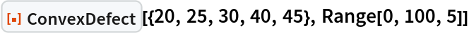 ResourceFunction["ConvexDefect"][{20, 25, 30, 40, 45}, Range[0, 100, 5]]
