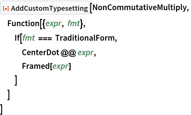 AddCustomTypesetting | Wolfram Function Repository