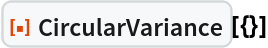 ResourceFunction["CircularVariance"][{}]