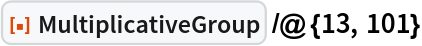 ResourceFunction["MultiplicativeGroup"] /@ {13, 101}