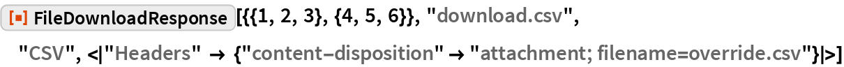 FileDownloadResponse | Wolfram Function Repository