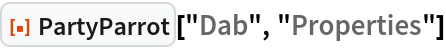 ResourceFunction["PartyParrot"]["Dab", "Properties"]