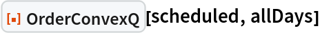 ResourceFunction["OrderConvexQ"][scheduled, allDays]
