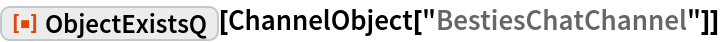ObjectExistsQ | Wolfram Function Repository