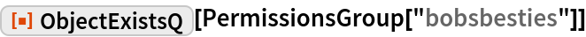 ObjectExistsQ | Wolfram Function Repository