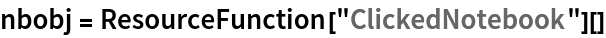 nbobj = ResourceFunction["ClickedNotebook"][]