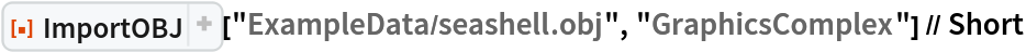 ResourceFunction["ImportOBJ"]["ExampleData/seashell.obj", "GraphicsComplex"] // Short
