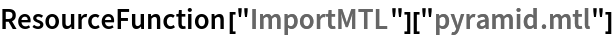 ResourceFunction["ImportMTL"]["pyramid.mtl"]